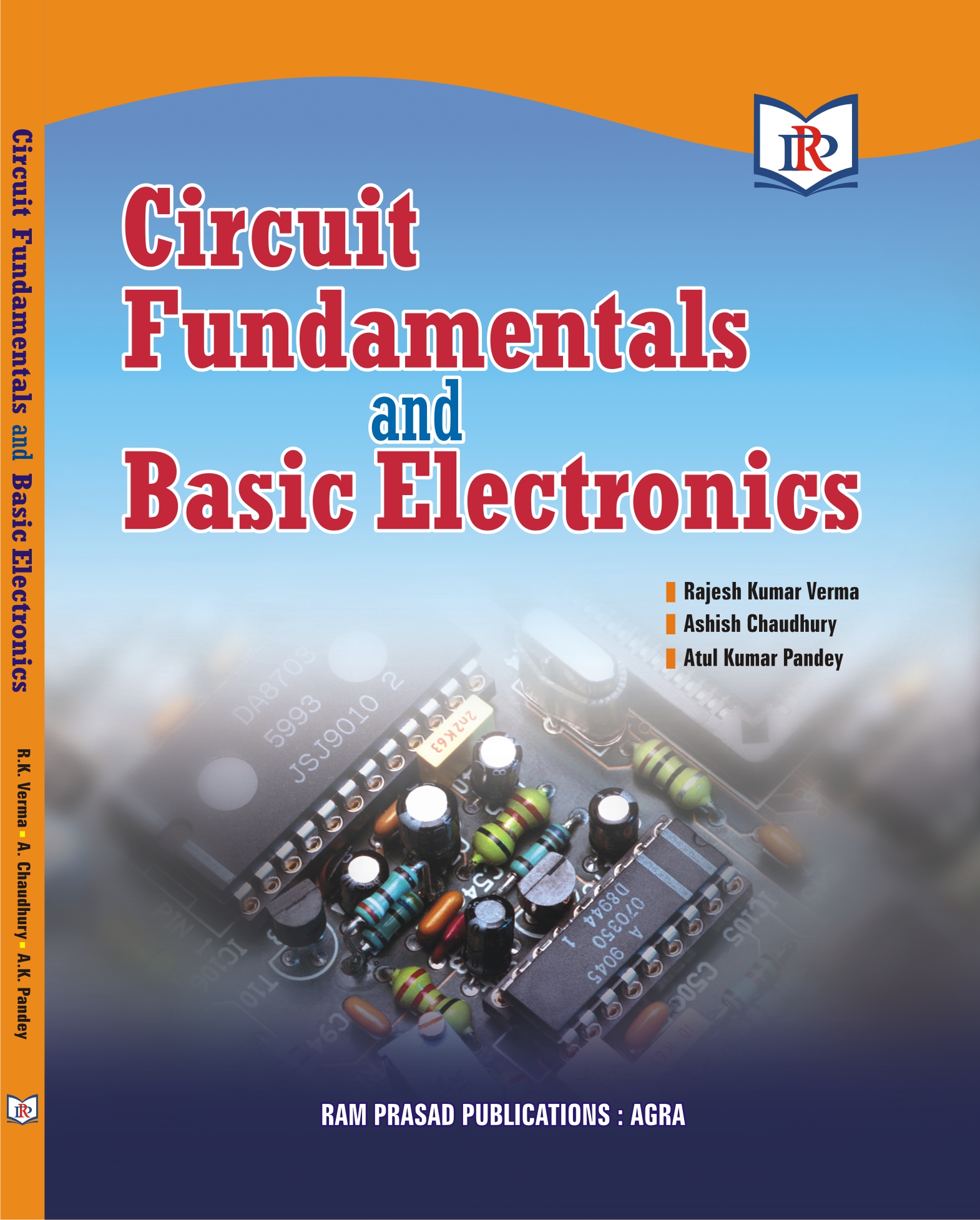 CIRCUIT FUNDAMENTALS AND BASIC ELECTRONICS